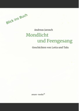 Mondlicht und Feengesang – Geschichten von Lotta und Talu (Band 1)