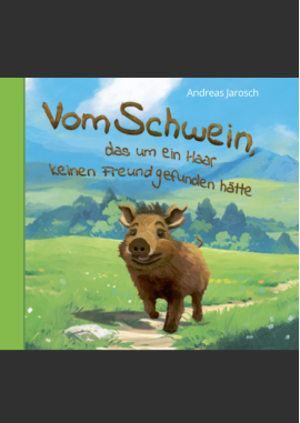 Vom Schwein, das um ein Haar keinen Freund gefunden hätte