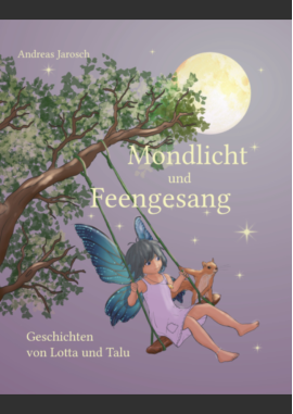 Mondlicht und Feengesang –...